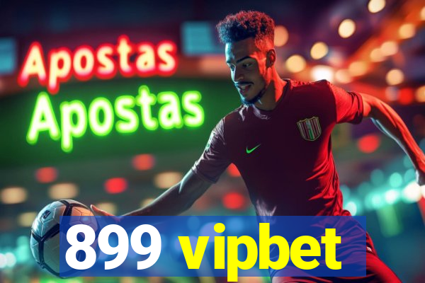 899 vipbet